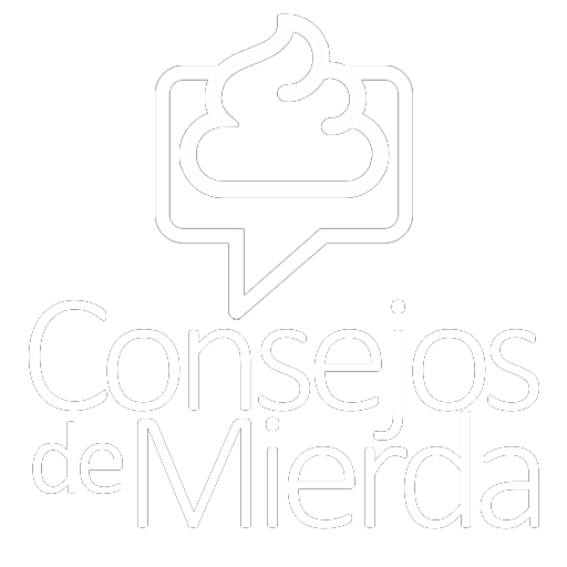 Consejos de Mierda